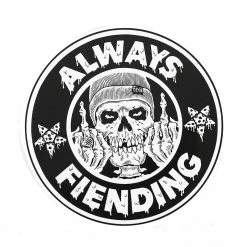 Sticker FIEND Always Fiending 6″
